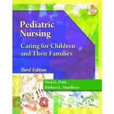 Pediatric Nursing Caring for Children and Their Families 3rd Edition by Potts Test Bank
