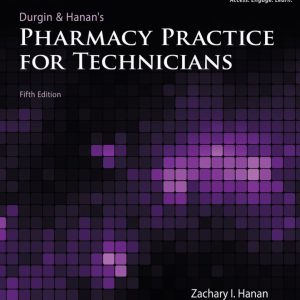 Pharmacy Practice for Technicians 5th Edition by Hanan Test Bank