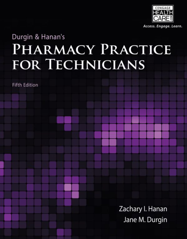 Pharmacy Practice for Technicians 5th Edition by Hanan Test Bank