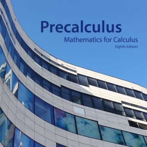 Precalculus Mathematics for Calculus 8th Edition Stewart Test Bank