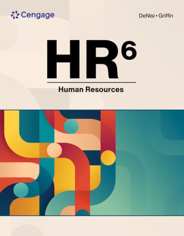 HR, 6th Edition by Angelo DeNisi Test Bank