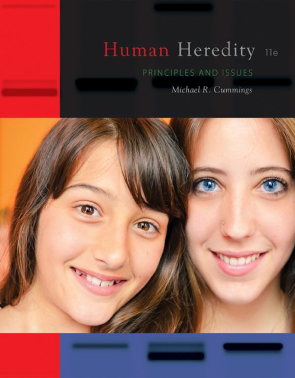 Human Heredity: Principles and Issues 11th Edition by Cummings TEST BANK