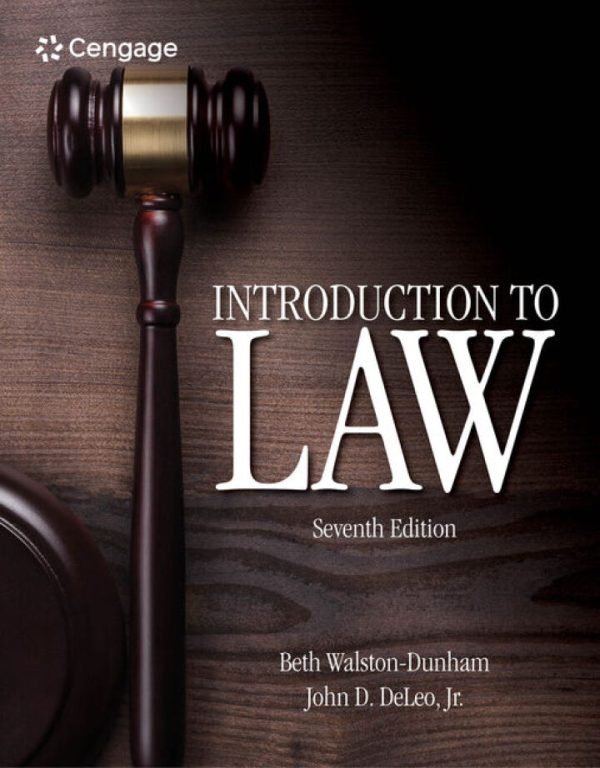Introduction to Law 7th Edition by Walston-Dunham TEST BANK