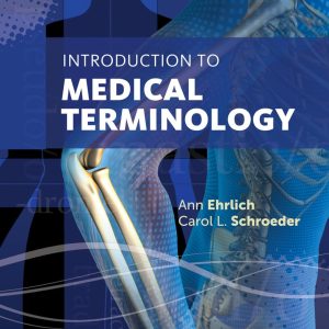 Introduction to Medical Terminology 3rd Edition by Ehrlich Test BIntroduction to Medical Terminology 3rd Edition Ehrlich (Test Bank)  Test Bank for Introduction to Medical Terminology, 3rd Edition, Ann Ehrlich, Carol L. Schroeder, ISBN-10: 1133951740, ISBN-13: 9781133951742  Table of Contents  1. Introduction to Medical Terminology. 2. The Human Body in Health and Disease. 3. The Skeletal System. 4. The Muscular System. 5. The Cardiovascular System.  6. The Lymphatic and Immune Systems. 7. The Respiratory System. 8. The Digestive System. 9. The Urinary System. 10. The Nervous System.  11. Special Senses: The Eyes and Ears. 12. Skin: The Integumentary System. 13. The Endocrine System. 14. The Reproductive Systems. 15. Diagnostic Procedures, Nuclear Medicine and Pharmacology.ank