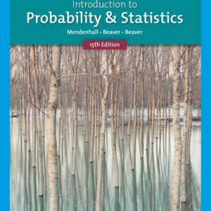 Introduction to Probability and Statistics 15th Edition by Mendenhall Test Bank