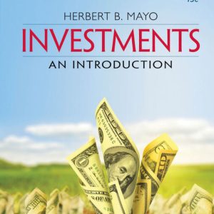 Investments An Introduction 13th Edition by Mayo Test Bank