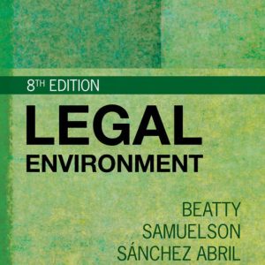 Legal Environment 8th Edition by Beatty Test Bank