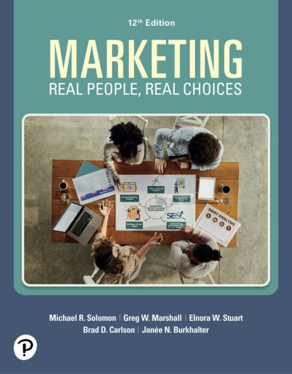 Marketing Real People Real Choices 12th Edition by Solomon Test Bank