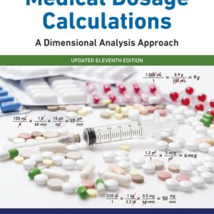 Medical Dosage Calculations: A Dimensional Analysis Approach Updated 11th Edition by Giangrasso SOLUTION MANUAL