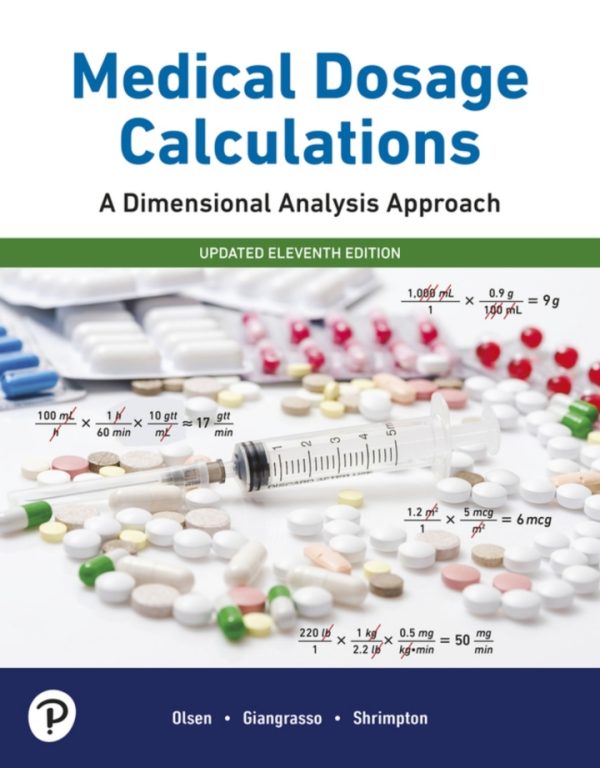 Medical Dosage Calculations: A Dimensional Analysis Approach Updated 11th Edition by Giangrasso TEST BANK