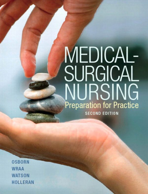 Medical-Surgical Nursing 2nd Edition by Osborn Test Bank