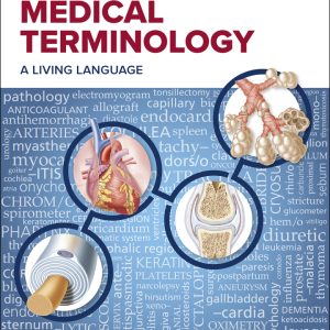 Medical Terminology: A Living Language 8th edition by Fremgen Test Bank