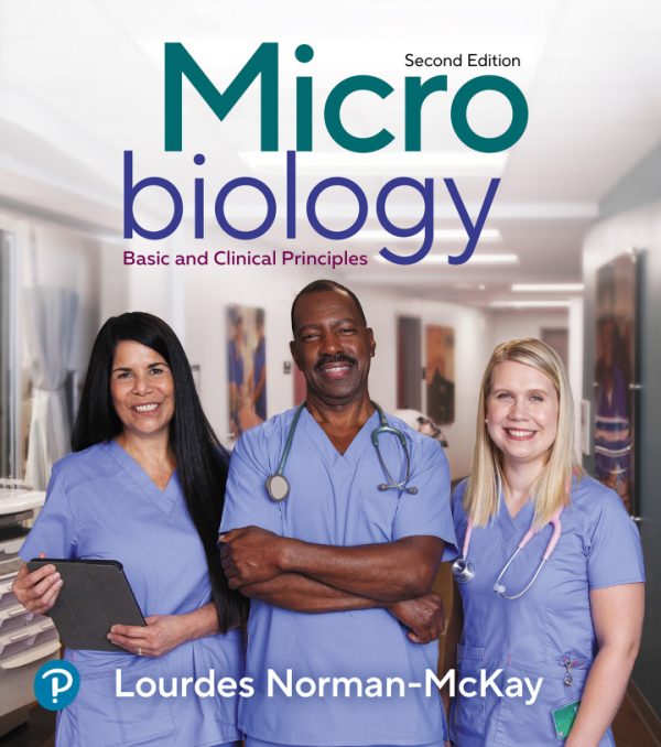 Microbiology Basic and Clinical Principles 2nd Edition by Norman-McKay TEST BANK