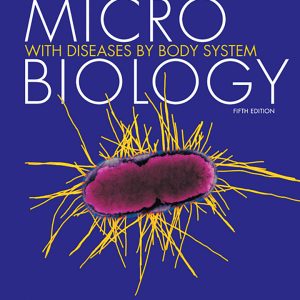 Microbiology with Diseases by Body System 5th edition by Bauman Test Bank