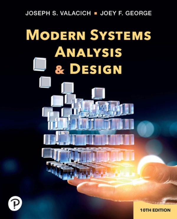 Modern Systems Analysis and Design 10th Edition by Valacich Solution Manual