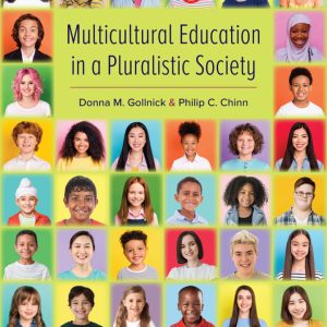 Multicultural Education in a Pluralistic Society, 12th Edition, Donna M. Gollnick Test Bank