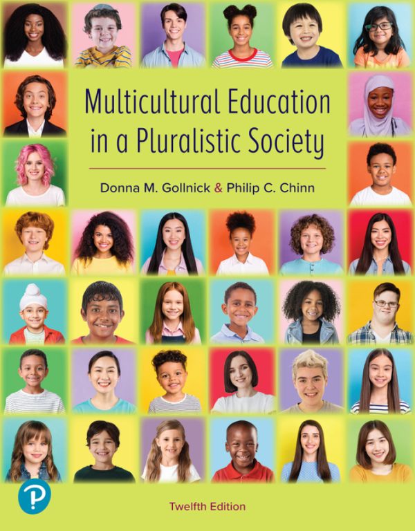 Multicultural Education in a Pluralistic Society, 12th Edition, Donna M. Gollnick Test Bank