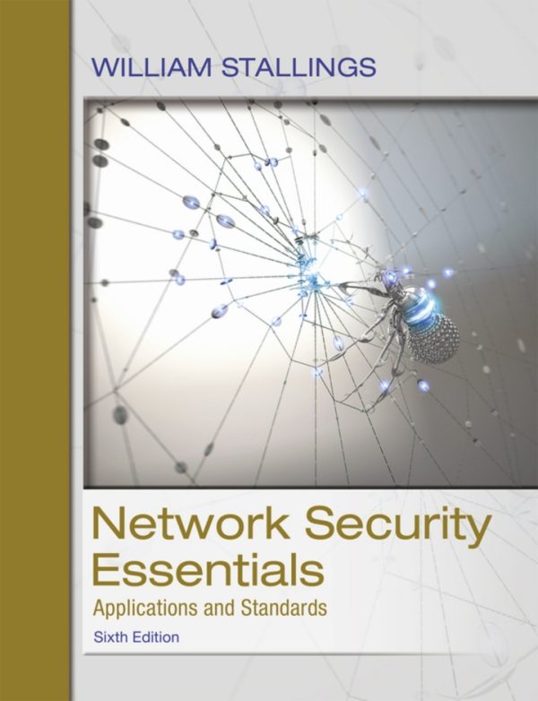 Network Security Essentials Applications and Standards 6th edition by Stallings Test Bank