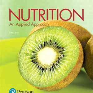 Nutrition An Applied Approach 5th Edition by Thompson Test Bank