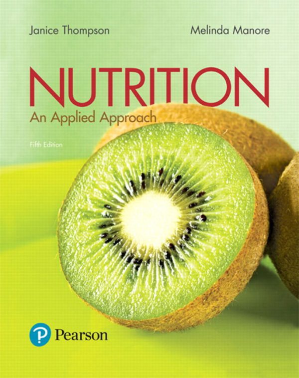 Nutrition An Applied Approach 5th Edition by Thompson Test Bank