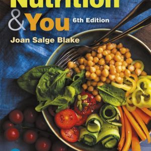 Nutrition and You 6th Edition by Blake Test Bank