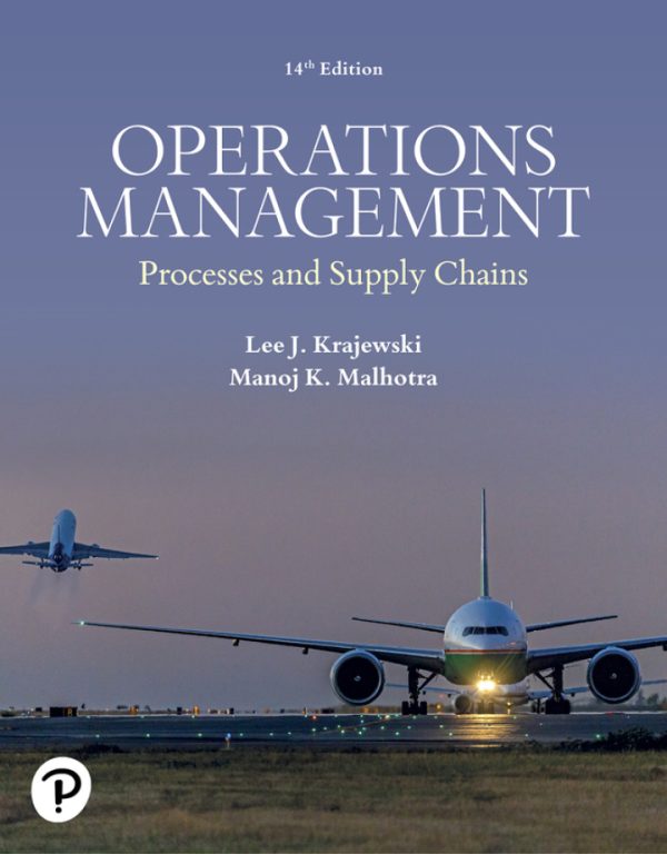 Operations Management Processes and Supply Chains 14th Edition by Krajewski Test Bank