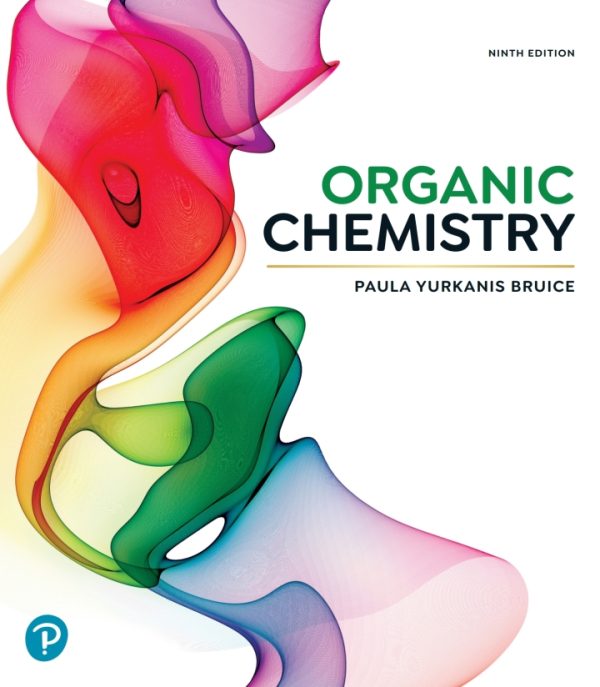 Organic Chemistry, 9th Edition, Paula Yurkanis Bruice Test Bank