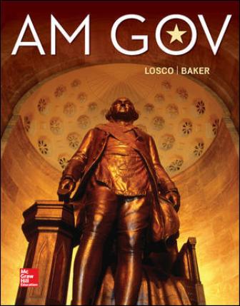 AM GOV 2019-2020 6th Edition by Losco Test Bank
