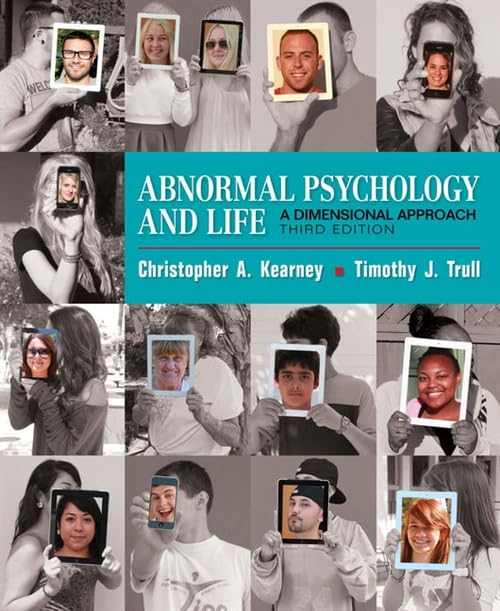 Abnormal Psychology and Life A Dimensional Approach 3rd Edition by Kearney Test Bank