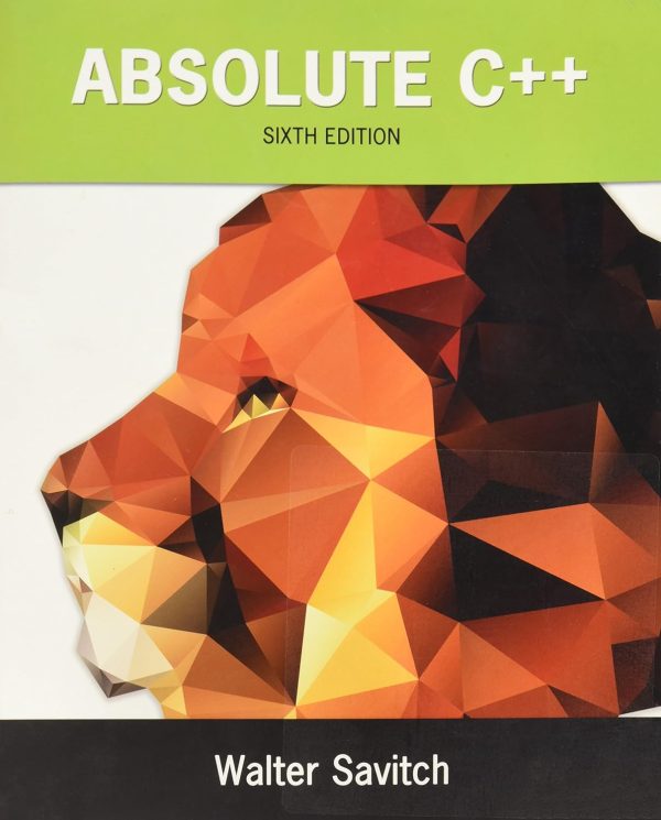 Absolute C++ 6th Edition by Savitch SOLUTION MANUAL