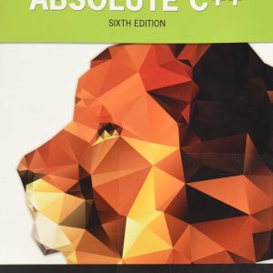 Absolute C++ 6th Edition by Savitch TEST BANK