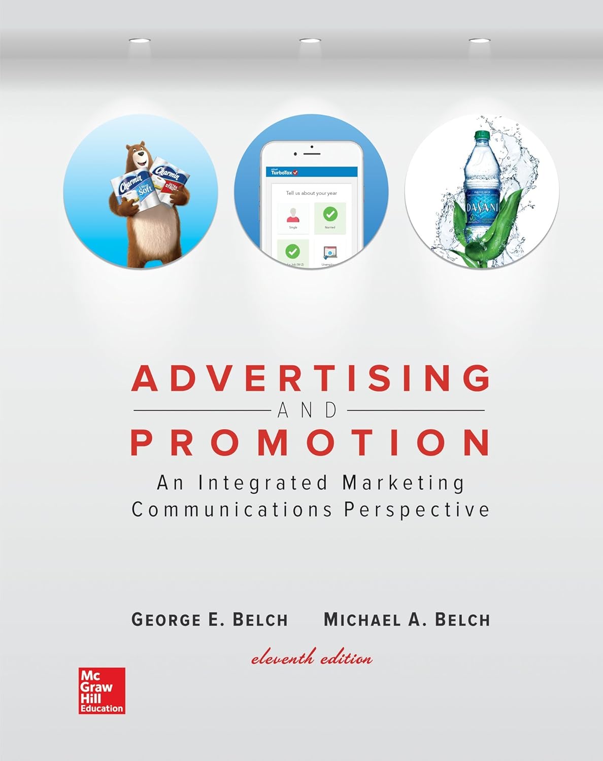 Advertising and Promotion An Integrated Marketing Communications Perspective 11th Edition by Belch Test Bank