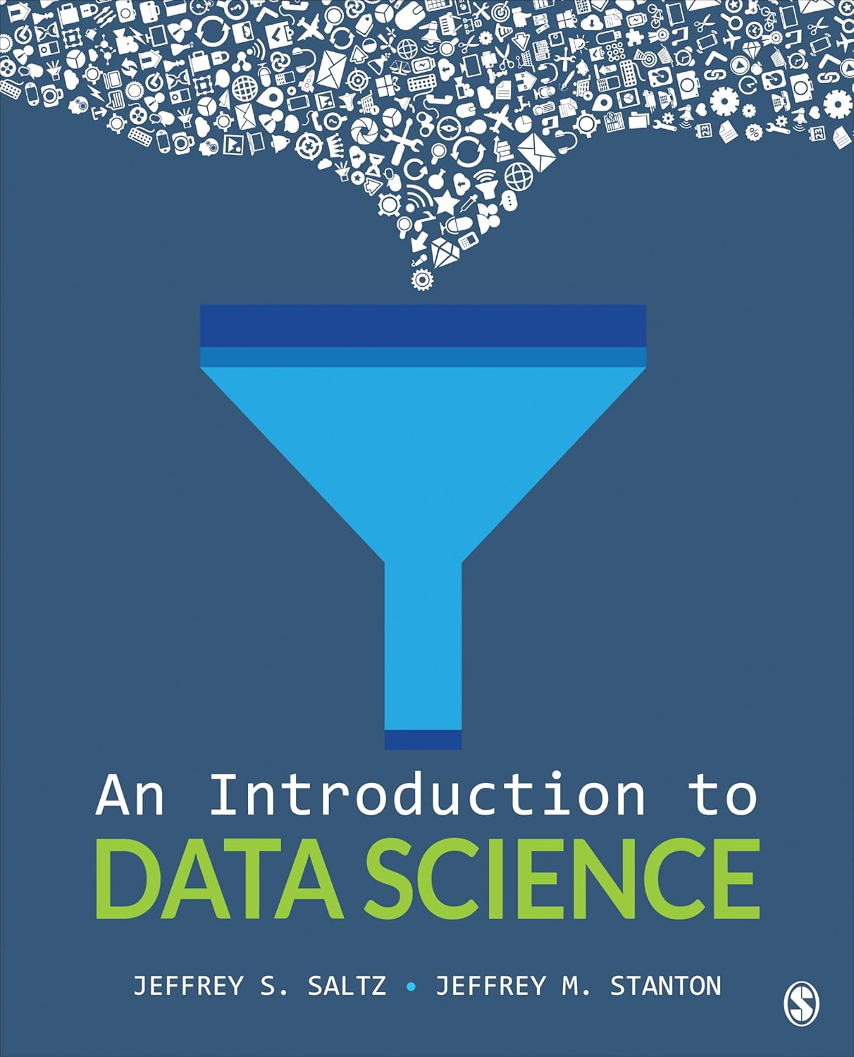An Introduction to Data Science 1st Edition by Saltz Solution Manual
