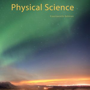 An Introduction to Physical Science 14th Edition by Shipman TEST BANK