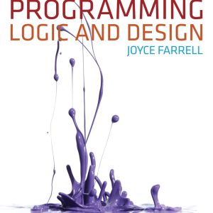 An Object-Oriented Approach to Programming Logic and Design 4th Edition by Farrell Solution Manual