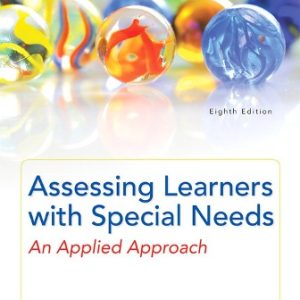 Assessing Learners with Special Needs An Applied Approach 8th Edition by Overton Test Bank