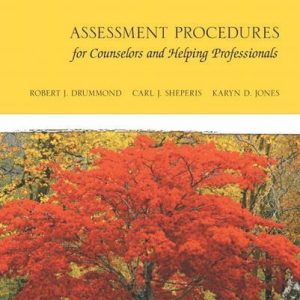 Assessment Procedures for Counselors and Helping Professionals 8th Edition by Robert J. Drummond Test Bank