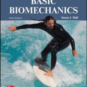 Basic Biomechanics 9th Edition by Hall Test Bank