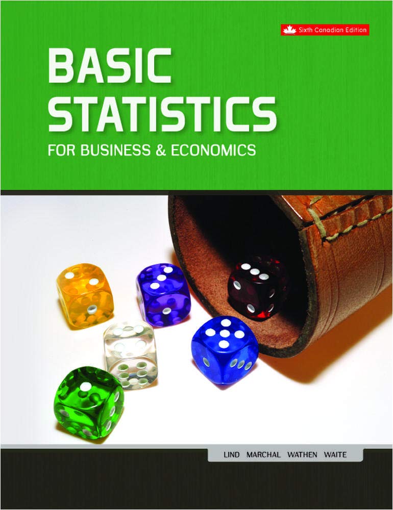 Basic Statistics for Business and Economics 6th Canadian Edition by Lind Test Bank