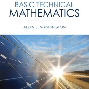 Basic Technical Mathematics with Calculus 10th Edition Washington SOLUTION MANUAL