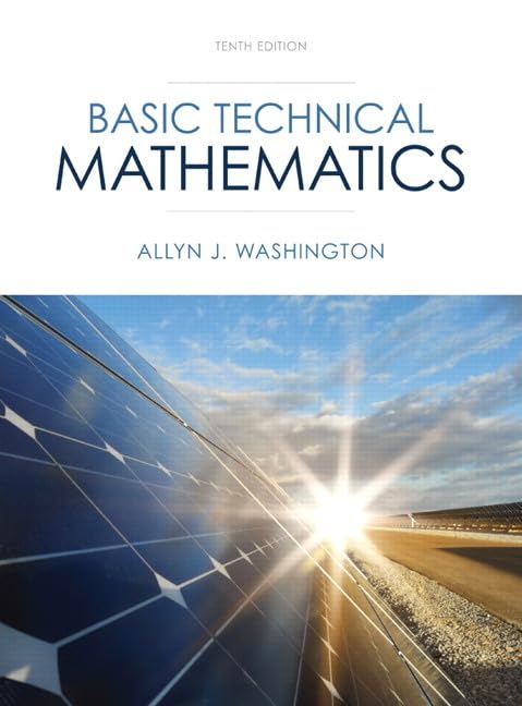 Basic Technical Mathematics with Calculus 10th Edition Washington SOLUTION MANUAL