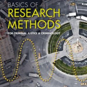 Basics of Research Methods for Criminal Justice and Criminology 3rd Edition by Michael G. Maxfield Test Bank