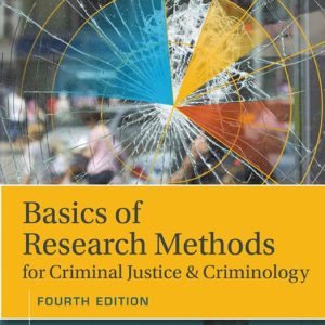 Basics of Research Methods for Criminal Justice and Criminology 4th Edition by Maxfield Test Bank