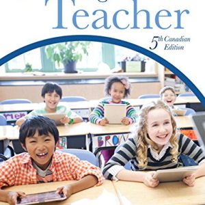 Becoming a Teacher 5th Canadian Edition by Parkay Test Bank