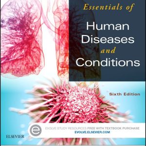 Essentials of Human Diseases and Conditions 6th Edition by Frazier Test Bank