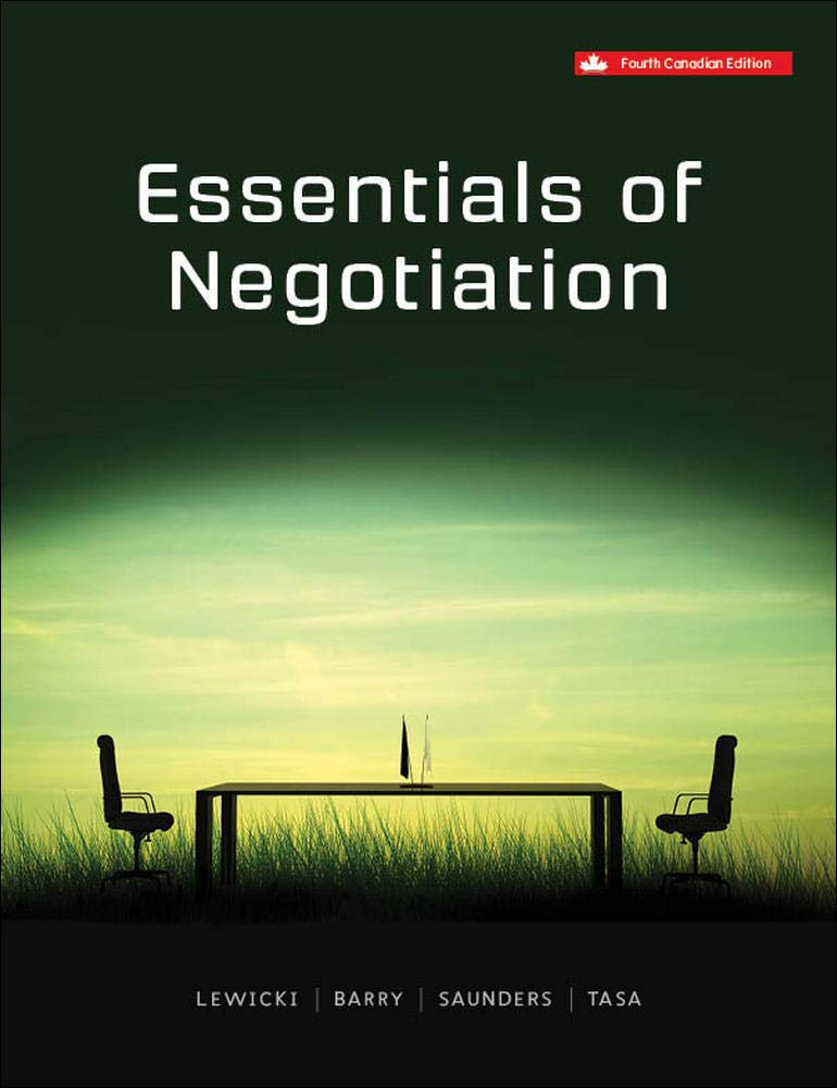 Essentials of Negotiation 4th Canadian Edition by Lewicki TEST BANK