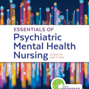 Essentials of Psychiatric Mental Health Nursing 8th Edition by Morgan Test Bank