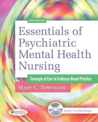 Essentials of Psychiatric Mental Health Nursing Concepts of Care in Evidence-Based Practice 5th Edition by Townsend Test Bank