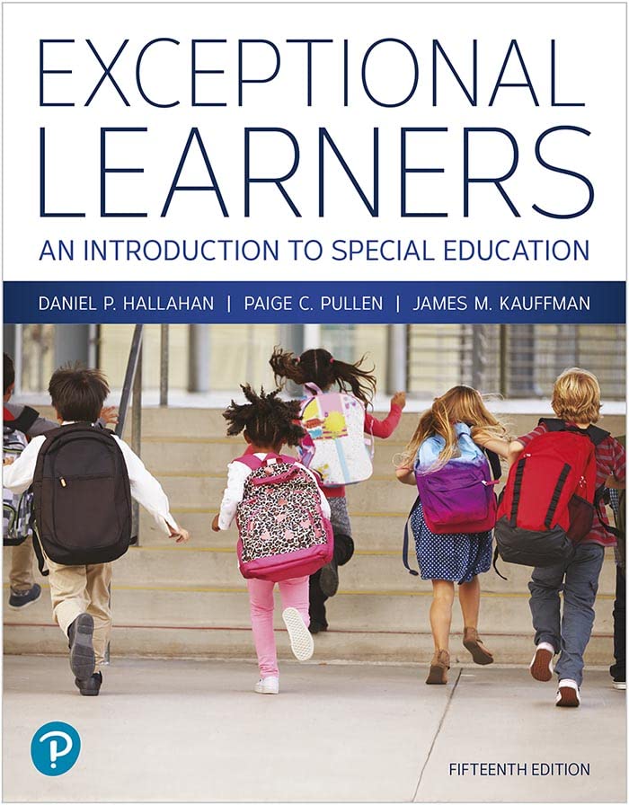 Exceptional Learners An Introduction to Special Education 15th Edition by Daniel P Hallahan Test Bank