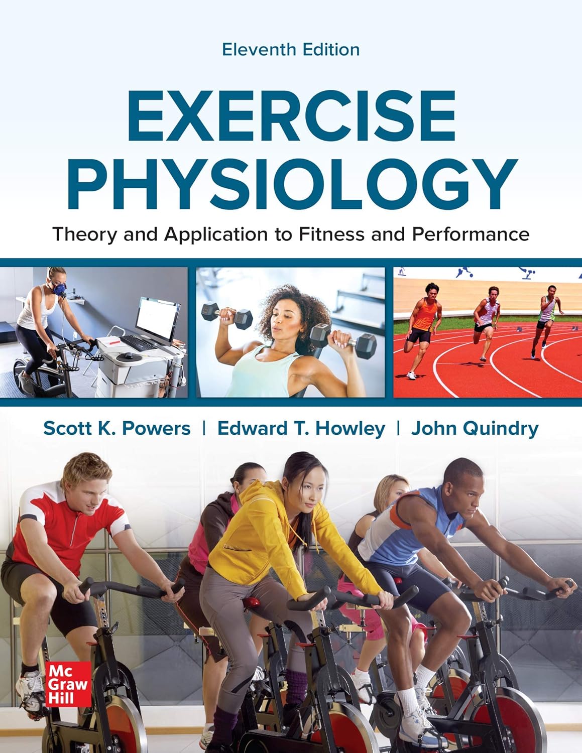Exercise Physiology Theory and Application to Fitness and Performance 11th Edition by Powers Test Bank